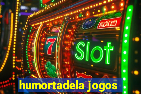 humortadela jogos